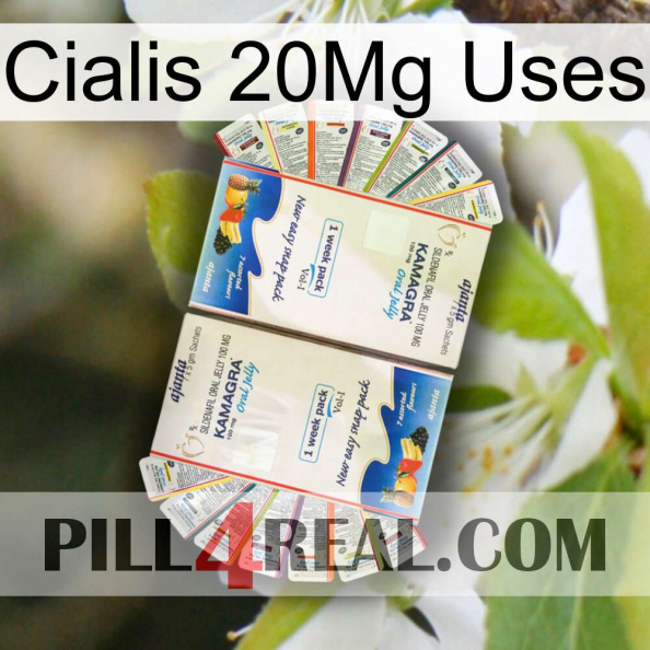 Cialis 20Mg Uses kamagra1.jpg